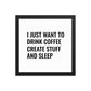 COFFEE CREATE POSTER